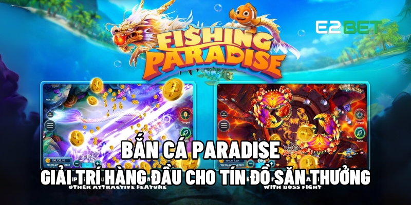 Bắn cá Paradise