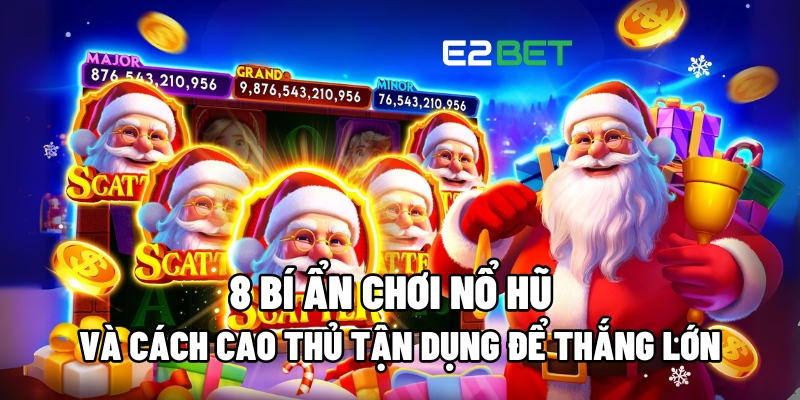 bí ẩn chơi nổ hũ