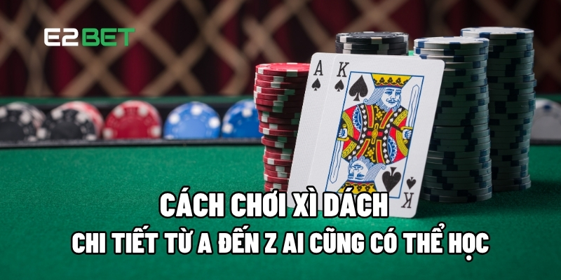 cách chơi xì dách