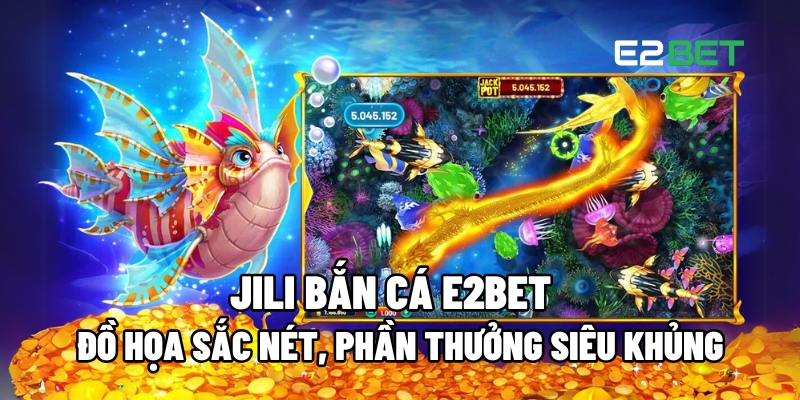 Jili bắn cá