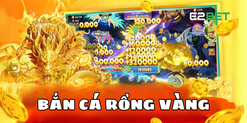 Top Game Bắn Cá Đổi Thưởng Uy Tín Hàng Đầu Năm 2025 2 Bắn cá rồng vàng – top game bắn cá đổi thưởng hàng đầu